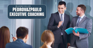 PedroVazPaulo Executive Coaching: Elevate Your Leadership Potential