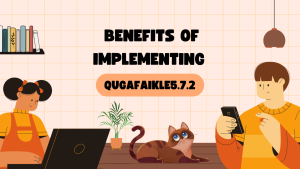 Benefits of Implementing Qugafaikle5.7.2 Image