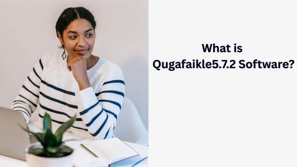 What is Qugafaikle5.7.2 Software Image