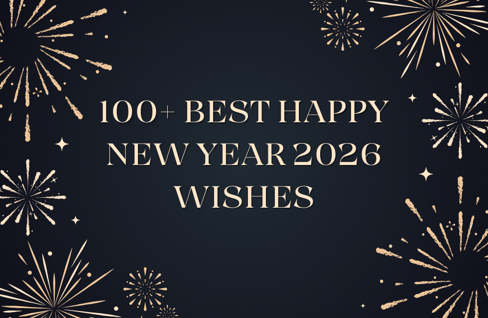 100+ Best happy new year 2026 wishes 100+ Best happy new year 2026 wishes Image.png