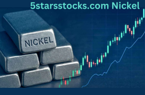 5starsstocks.com Nickel Market Insights: Demand, Supply and Investment Strategies