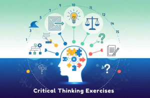 Critical Thinking Exercises: 7 Powerful Ways to Sharpen Your Mind & Solve Problems