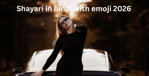 Shayari in hindi with emoji 2026